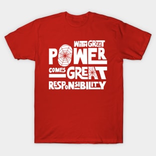 With Great Power Comes Great Responsibility T-Shirt